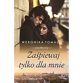 Zaśpiewaj tylko dla mnie