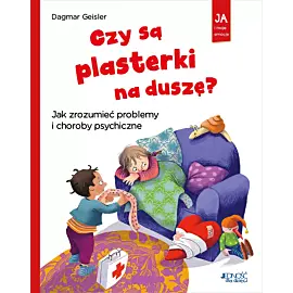 Czy są plasterki na duszę?