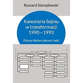 Kancelaria Sejmu w transformacji 1990-1993