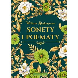 Sonety i poematy (edycja kolekcjonerska)