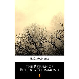 The Return of Bulldog Drummond (e-book)