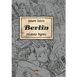 Berlin - 02 - Miasto dymu