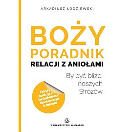 Boży poradnik relacji z aniołami