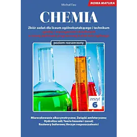 Chemia nowa matura zeszyt 6