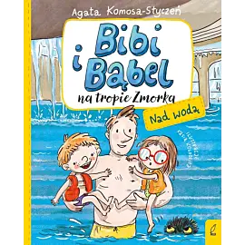 Bibi i Bąbel na tropie Zmorka. Nad wodą