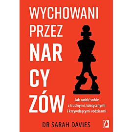 Wychowani przez narcyzów