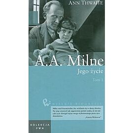 A.A. Milne. Jego życie.