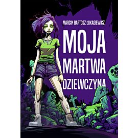 Moja martwa dziewczyna (e-book)