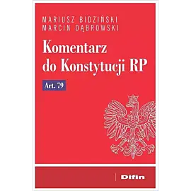 Komentarz do Konstytucji RP art. 79
