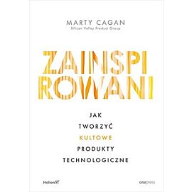 Zainspirowani Jak tworzyć kultowe produkty technologiczne