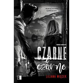 Czarne i czarne. Góralka i mafioso. Tom 3