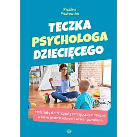 Teczka psychologa dziecięcego
