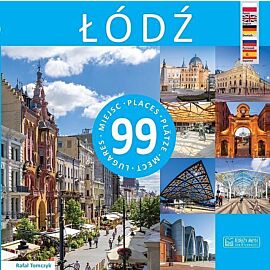 Łódź - 99 miejsc / 99 Places / 99 Plätze / 99 мест / 99 Lugares