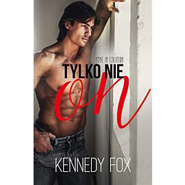 Tylko nie on