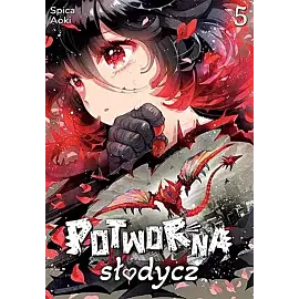 Potworna słodycz - 05