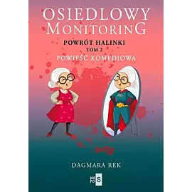 Osiedlowy monitoring. Tom 2
