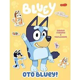 Oto Bluey! Zabawy i zadania z naklejkami