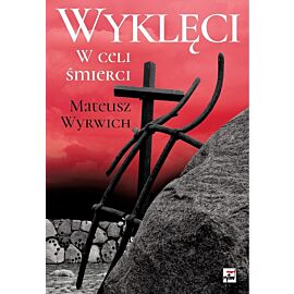 Wyklęci W celi śmierci