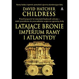 Latające bronie imperium Ramy i Atlantydy