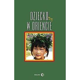 Dziecko w Oriencie