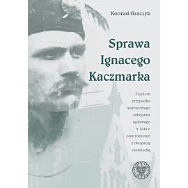 Sprawa Ignacego Kaczmarka