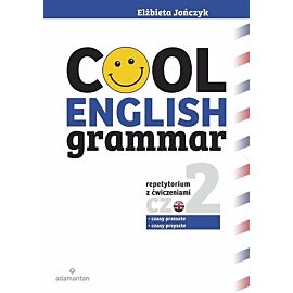 Cool English Grammar Repetytorium z ćwiczeniami. Część 2