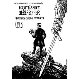 Komisarz Ueberschaer - 3 - i Tajemnica Świętego Benedykta cz. 3 (okładka limitowana)