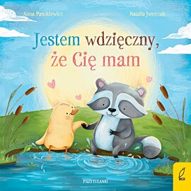 Przytulanki. Jestem wdzięczny, że Cię mam