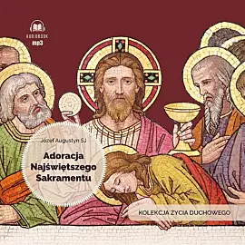 Adoracja Najświętszego Sakramentu (audiobook CD)