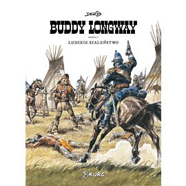 Buddy Longway - 03 - Ludzkie szaleństwo