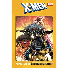 X-Men. Punkty zwrotne - Śmiertelne przyciągania
