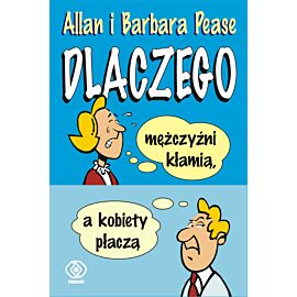 Dlaczego mężczyźni kłamią, a kobiety płaczą