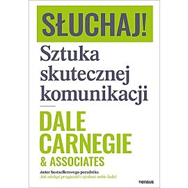 Słuchaj! Sztuka skutecznej komunikacji