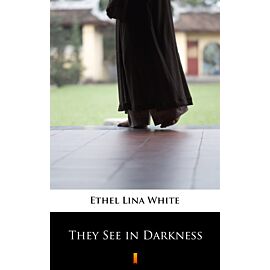 They See in Darkness (e-book)