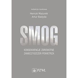 Smog. Konsekwencje zdrowotne zanieczyszczeń powietrza