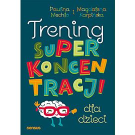 Trening superkoncentracji dla dzieci (e-book)
