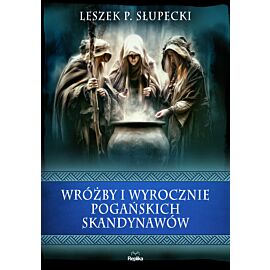 Wróżby i wyrocznie pogańskich Skandynawów