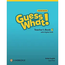 Guess What! British English Level 6 Teacher's Book with Digital Pack Updated