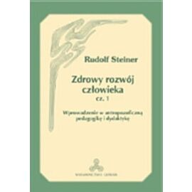 Zdrowy rozwój człowieka. Część 1