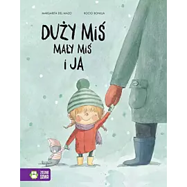 Duży miś, mały miś i ja