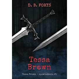 Tessa Brown - opowiadanie - 01 (e-book)