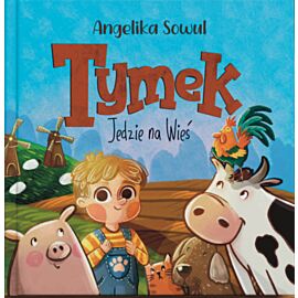 Tymek jedzie na wieś