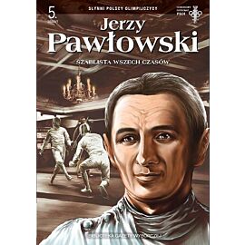 Słynni Polscy Olimpijczycy - 5 - Jerzy Pawłowski