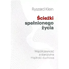 Ścieżki spełnionego życia