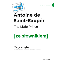 The Little Prince / Mały Książę z podręcznym słownikiem angielsko-polskim