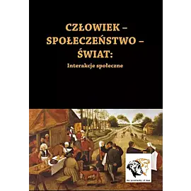 Człowiek-Społeczeństwo-Świat Interakcje społeczne