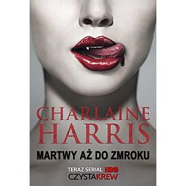 Martwy aż do zmroku (wyd. II)