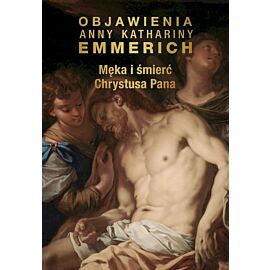 Męka i śmierć chrystusa  pana