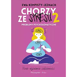Chorzy ze stresu 2 (Duże Litery)