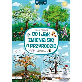 Od... do. Co i jak zmienia się w przyrodzie
